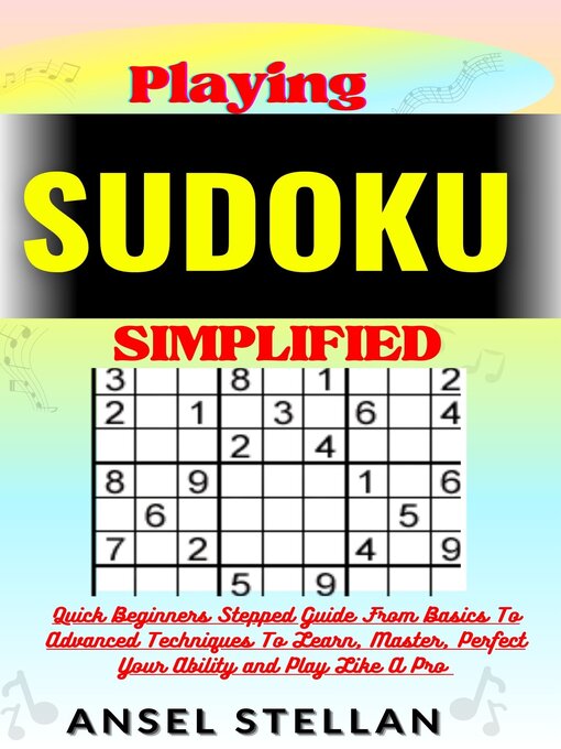 Title details for Playing SUDOKU Simplified by Ansel stellan - Available